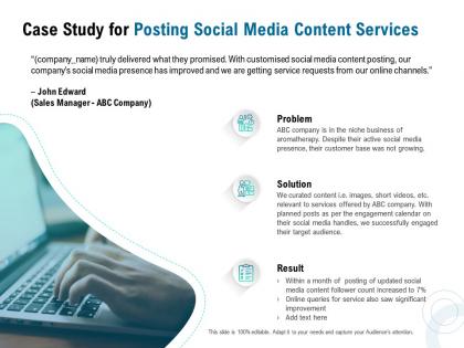 Case study for posting social media content services ppt powerpoint presentation pictures