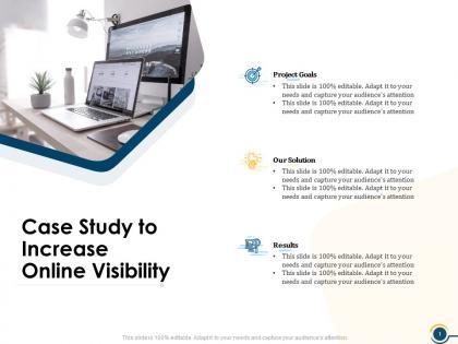 Case study to increase online visibility ppt powerpoint presentation graphics