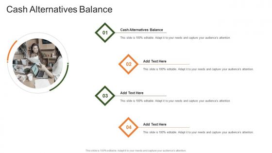 Cash Alternatives Balance In Powerpoint And Google Slides Cpb