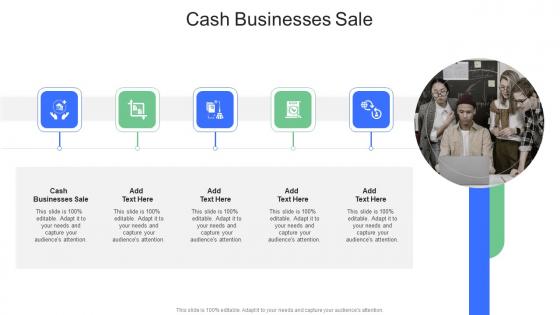 Cash Businesses Sale In Powerpoint And Google Slides Cpb