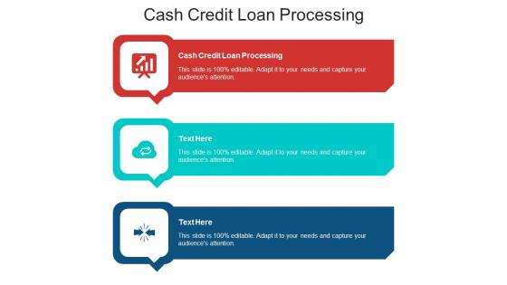 Cash credit loan processing ppt powerpoint presentation model pictures cpb