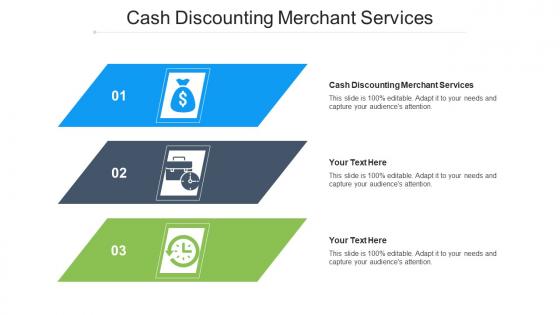 Cash Discounting Merchant Services Ppt Powerpoint Presentation Icon Template Cpb