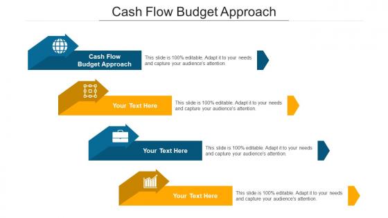 Cash Flow Budget Approach In Powerpoint And Google Slides Cpb