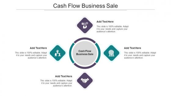 Cash Flow Business Sale In Powerpoint And Google Slides Cpb
