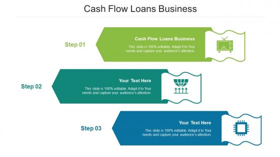 Cash Flow Loans Business Ppt Powerpoint Presentation Layouts Topics Cpb