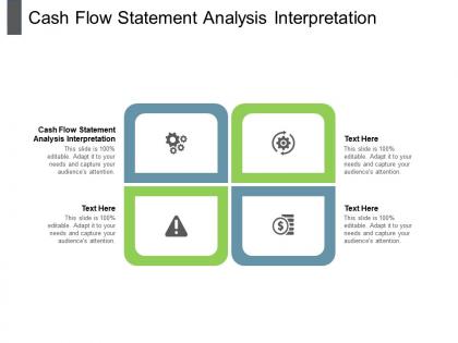 Cash flow statement analysis interpretation ppt powerpoint presentation styles layouts cpb
