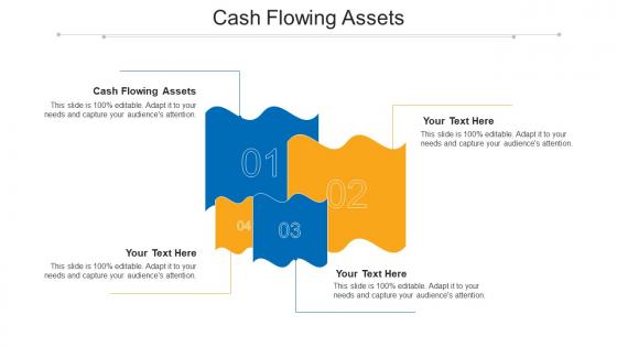 Cash Flowing Assets Ppt Powerpoint Presentation Slides Aids Cpb