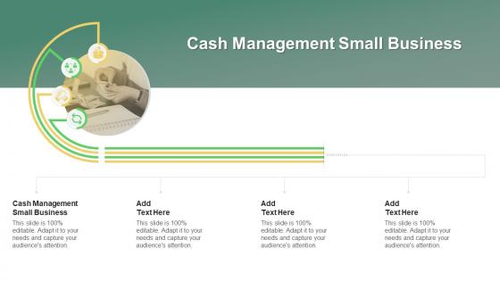 Cash Management Small Business In Powerpoint And Google Slides Cpb