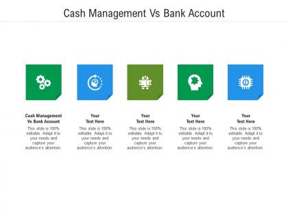 Cash management vs bank account ppt powerpoint presentation icon background image cpb