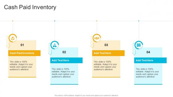 Cash Paid Inventory In Powerpoint And Google Slides Cpb