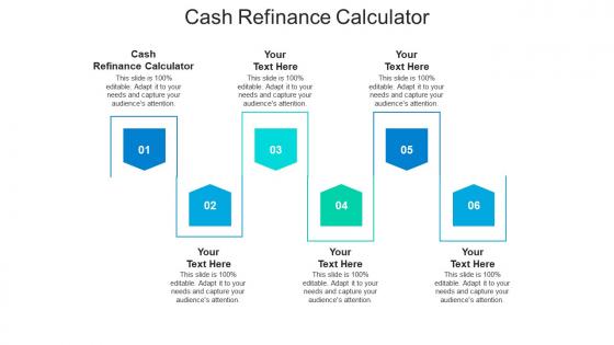 Cash refinance calculator ppt powerpoint presentation infographic template graphic tips cpb
