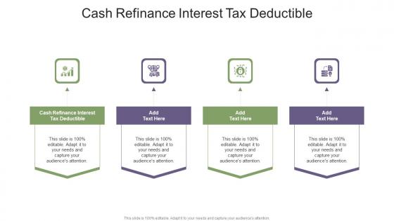 Cash Refinance Interest Tax Deductible In Powerpoint And Google Slides Cpb