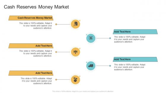 Cash Reserves Money Market In Powerpoint And Google Slides Cpb