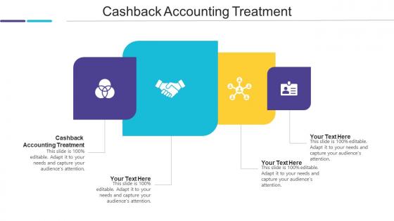 Cashback Accounting Treatment Ppt Powerpoint Presentation Outline Mockup Cpb