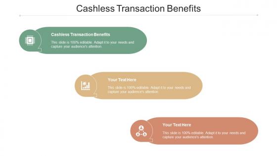Cashless Transaction Benefits Ppt Powerpoint Presentation Infographics Graphics Cpb
