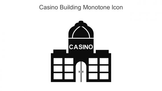 Casino Building Monotone Icon In Powerpoint Pptx Png And Editable Eps Format