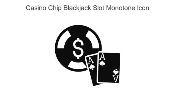 Casino Chip Blackjack Slot Monotone Icon In Powerpoint Pptx Png And Editable Eps Format
