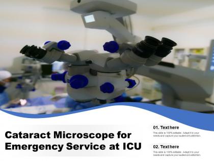 Cataract microscope for emergency service at icu