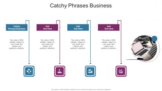 Catchy Phrases Business In Powerpoint And Google Slides Cpb