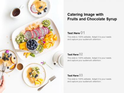 Catering image with fruits and chocolate syrup