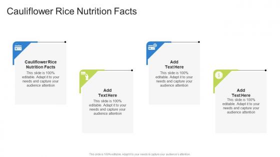 Cauliflower Rice Nutrition Facts In Powerpoint And Google Slides Cpb