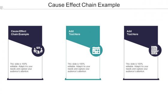 Cause Effect Chain Example In Powerpoint And Google Slides Cpb