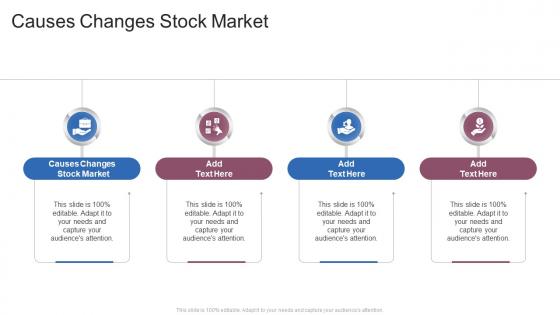 Causes Changes Stock Market In Powerpoint And Google Slides Cpb