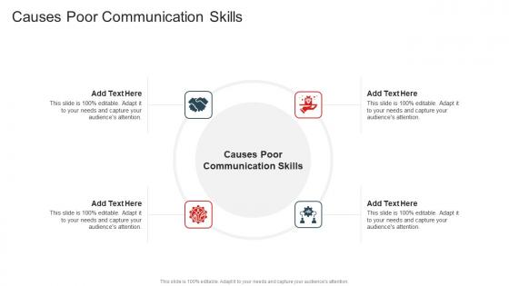 Causes Poor Communication Skills In Powerpoint And Google Slides Cpb