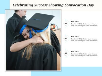 Celebrating success showing convocation day