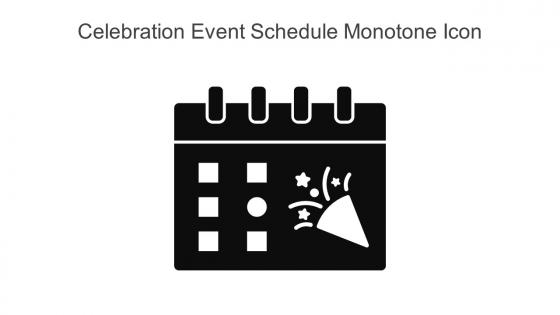Celebration Event Schedule Monotone Icon In Powerpoint Pptx Png And Editable Eps Format
