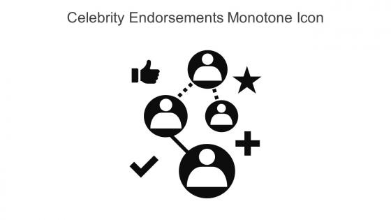 Celebrity Endorsements Monotone Icon In Powerpoint Pptx Png And Editable Eps Format