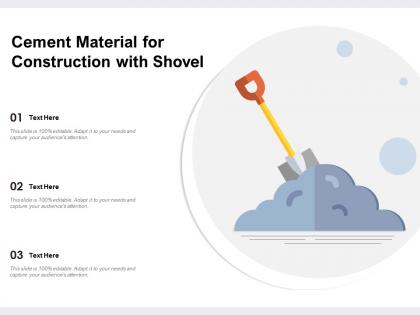 Cement material for construction with shovel