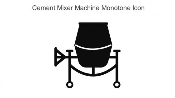 Cement Mixer Machine Monotone Icon In Powerpoint Pptx Png And Editable Eps Format