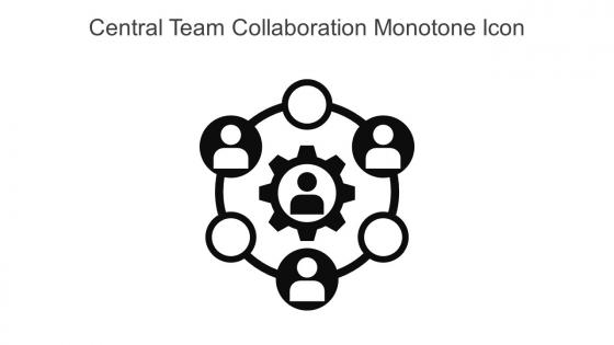 Central Team Collaboration Monotone Icon In Powerpoint Pptx Png And Editable Eps Format
