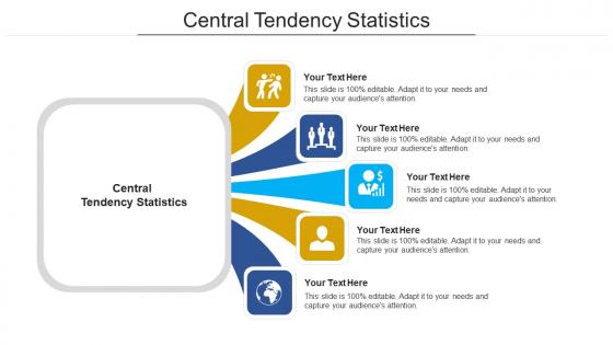 Central tendency statistics ppt powerpoint presentation pictures graphics cpb