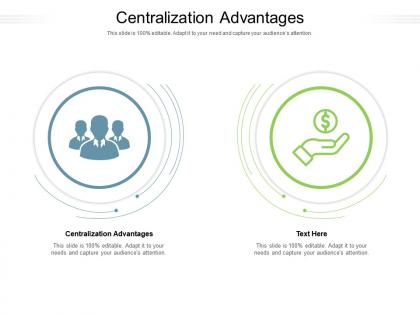 Centralization advantages ppt powerpoint presentation ideas icons