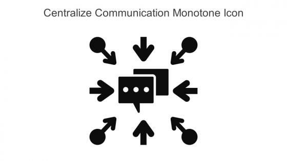 Centralize Communication Monotone Icon In Powerpoint Pptx Png And Editable Eps Format