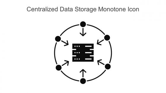 Centralized Data Storage Monotone Icon In Powerpoint Pptx Png And Editable Eps Format