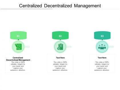 Centralized decentralized management ppt powerpoint presentation styles gallery cpb