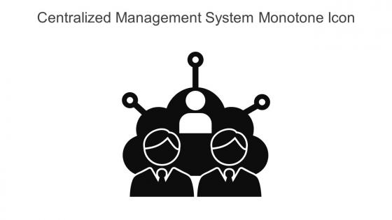 Centralized Management System Monotone Icon In Powerpoint Pptx Png And Editable Eps Format