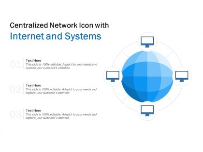 Centralized network icon with internet and systems
