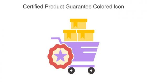 Certified Product Guarantee Colored Icon In Powerpoint Pptx Png And Editable Eps Format