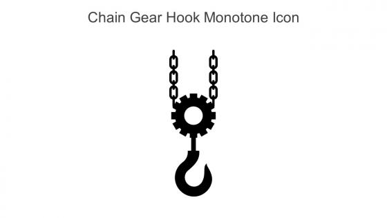 Chain Gear Hook Monotone Icon In Powerpoint Pptx Png And Editable Eps Format