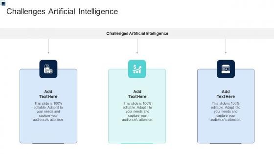Challenges Artificial Intelligence In Powerpoint And Google Slides Cpb