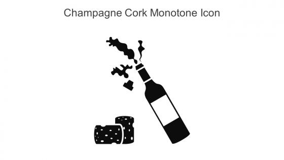 Champagne Cork Monotone Icon In Powerpoint Pptx Png And Editable Eps Format