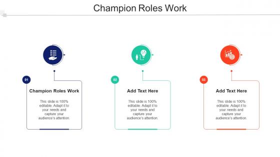 Champion Roles Work In Powerpoint And Google Slides Cpb