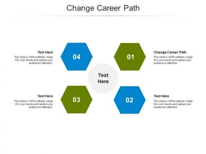Change career path ppt powerpoint presentation professional show cpb