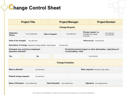 Change control sheet ppt powerpoint presentation infographic template sample