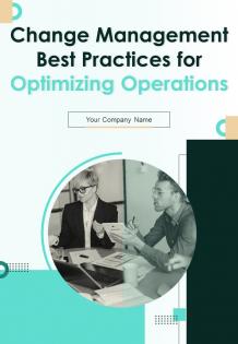 Change Management Best Practices For Optimizing Operations Report Sample Example Document