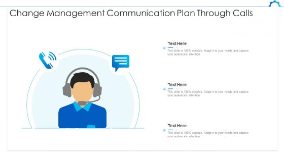 Change Management Communication Plan Through Calls